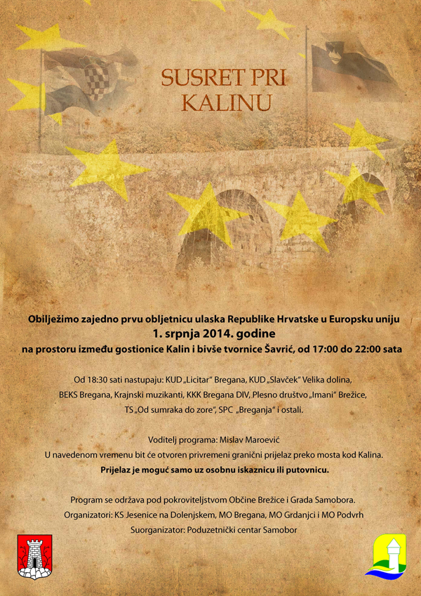 Susret pri Kalinu  Obiljeavanje godinjice ulaska Republike Hrvatske u Europsku uniju